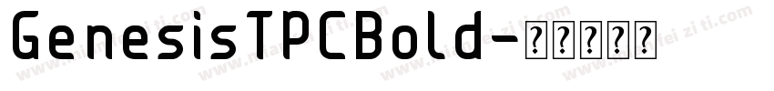 GenesisTPCBold字体转换