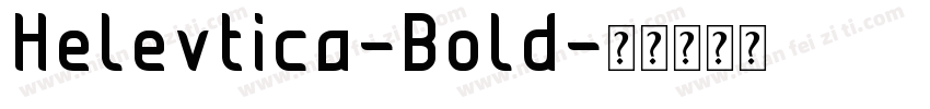 Helevtica-Bold字体转换
