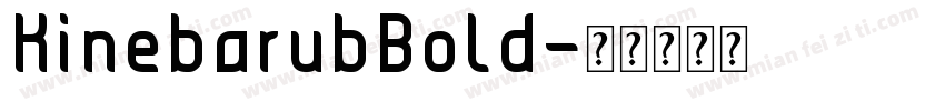 KinebarubBold字体转换