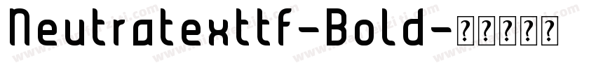 Neutratexttf-Bold字体转换
