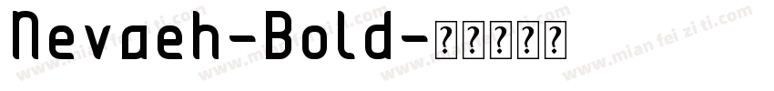 Nevaeh-Bold字体转换
