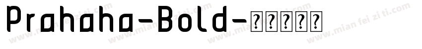 Prahaha-Bold字体转换