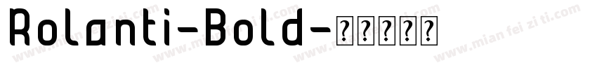 Rolanti-Bold字体转换
