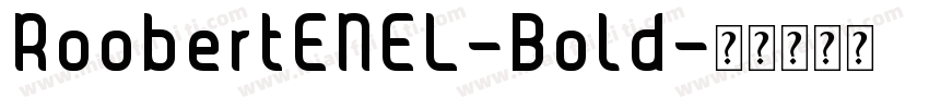 RoobertENEL-Bold字体转换