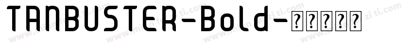 TANBUSTER-Bold字体转换