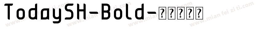 TodaySH-Bold字体转换