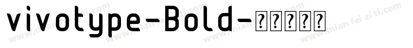 vivotype-Bold字体转换