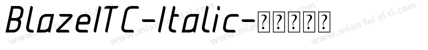 BlazeITC-Italic字体转换