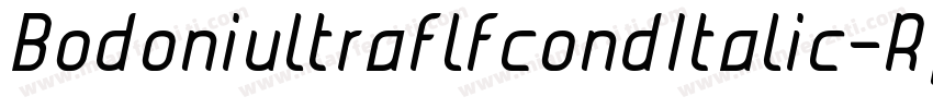 BodoniultraflfcondItalic-Rpv6字体转换