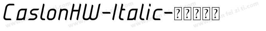 CaslonHW-Italic字体转换