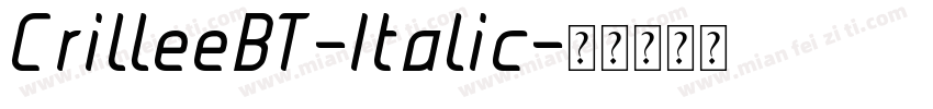 CrilleeBT-Italic字体转换
