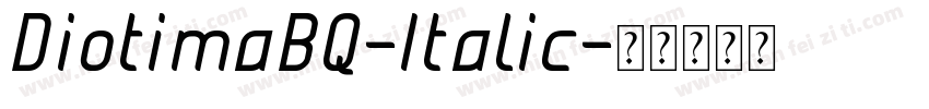 DiotimaBQ-Italic字体转换