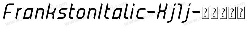 FrankstonItalic-Xj1j字体转换