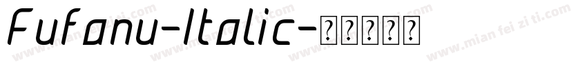 Fufanu-Italic字体转换