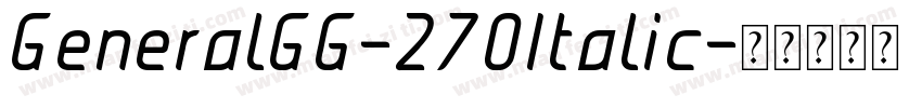 GeneralGG-270Italic字体转换