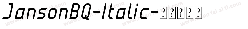 JansonBQ-Italic字体转换