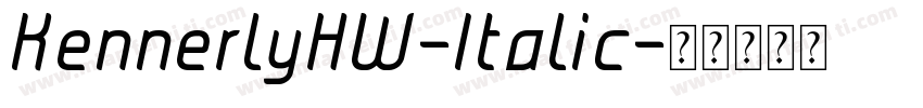 KennerlyHW-Italic字体转换