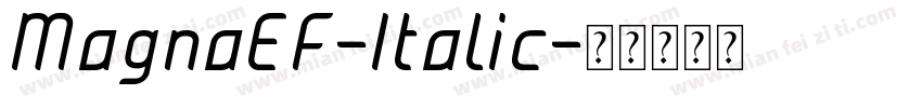 MagnaEF-Italic字体转换