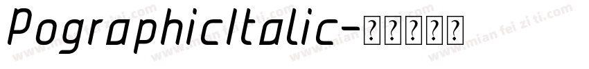PographicItalic字体转换