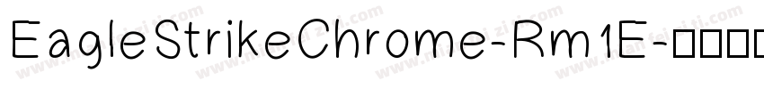 EagleStrikeChrome-Rm1E字体转换