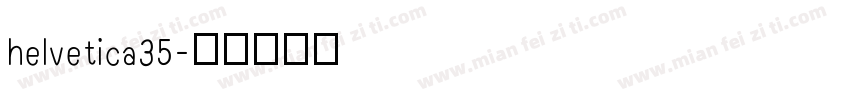 helvetica35字体转换