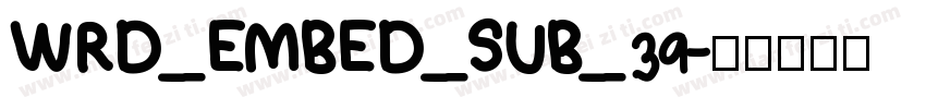 WRD_EMBED_SUB_39字体转换