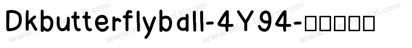 Dkbutterflyball-4Y94字体转换
