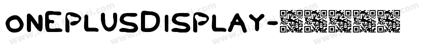 Oneplusdisplay字体转换