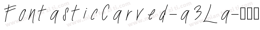 FontasticCarved-a3La字体转换