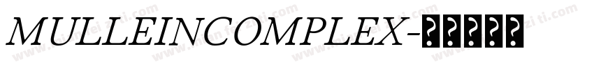 MULLEINCOMPLEX字体转换
