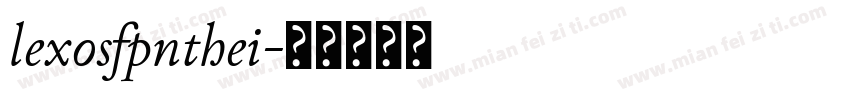 lexosfpnthei字体转换