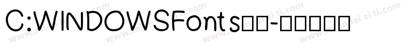 C:WINDOWSFonts字体字体转换