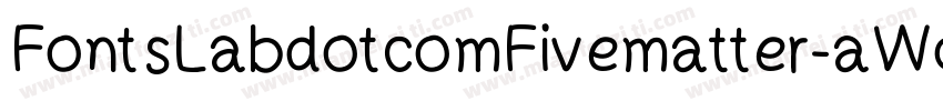 FontsLabdotcomFivematter-aWqa字体转换