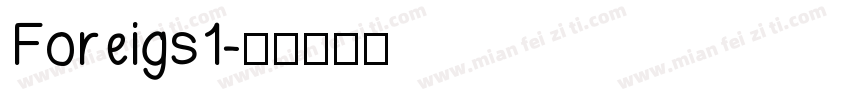 Foreigs1字体转换