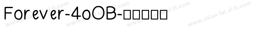 Forever-4oOB字体转换