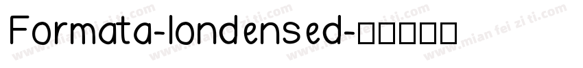 Formata-londensed字体转换