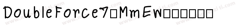 DoubleForce7-MmEw字体转换