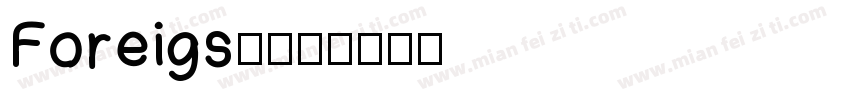 Foreigs1字体转换