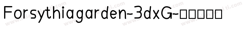 Forsythiagarden-3dxG字体转换