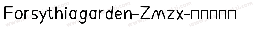 Forsythiagarden-Zmzx字体转换