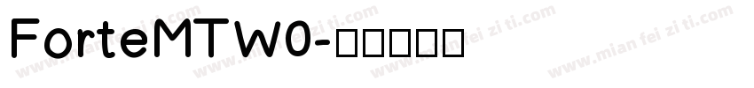 ForteMTW0字体转换