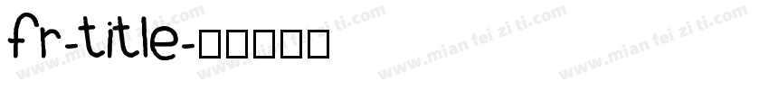 fr-title字体转换