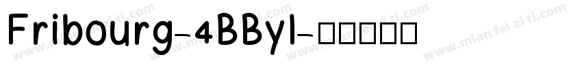 Fribourg-4BByl字体转换
