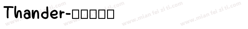 Thander字体转换