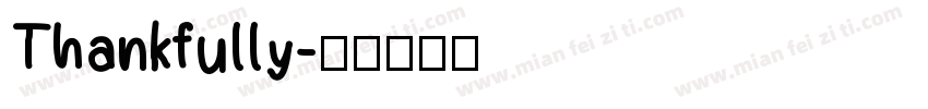 Thankfully字体转换