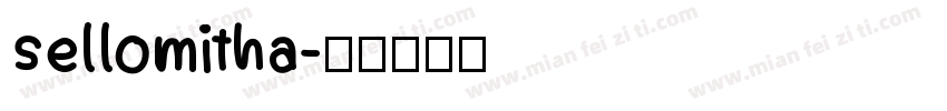 sellomitha字体转换