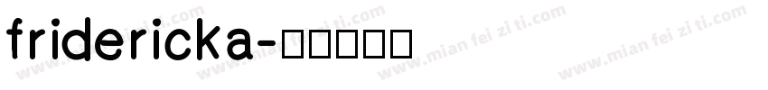 fridericka字体转换