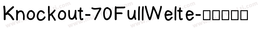 Knockout-70FullWelte字体转换