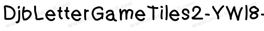 DjbLetterGameTiles2-YWl8字体转换
