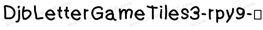 DjbLetterGameTiles3-rpy9字体转换